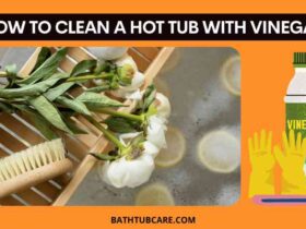 How to clean a hot tub with vinegar