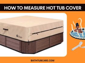 How to measure hot tub cover