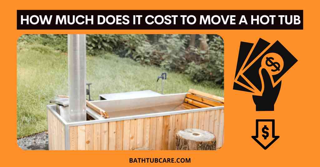 how much does it cost to move a hot tub